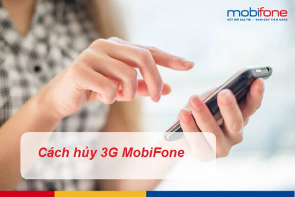 Cách hủy 3G Mobifone