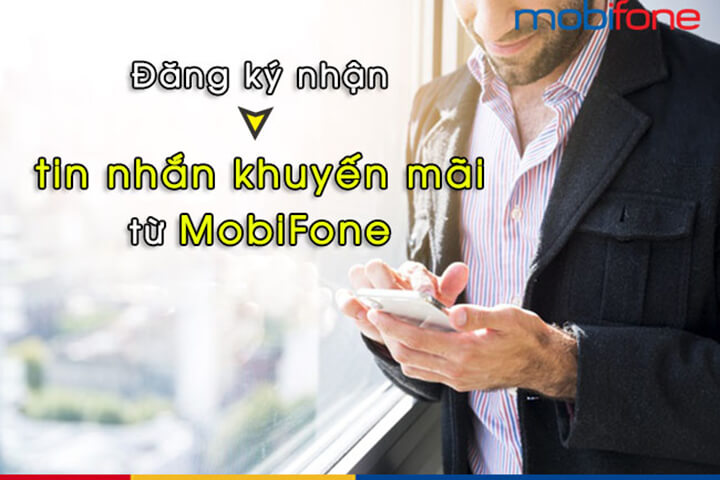 Đăng ký nhận tin nhắn khuyến mãi Mobifone